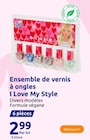 Ensemble de vernis à  ongles - I LOVE MY STYLE dans le catalogue Action