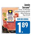 Jamón Serrano von EDEKA im aktuellen EDEKA Prospekt für 1,89 €