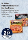 Pizza Traditionale oder Die Ofenfrische von Dr. Oetker im aktuellen V-Markt Prospekt für 2,22 €