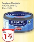 Thunfisch Angebote von Saupiquet bei GLOBUS Willich für 1,35 €