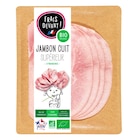 Jambon cuit supérieur Bio - FRAIS DEVANT ! en promo chez Carrefour Jambon cuit supérieur Bio - FRAIS DEVANT ! dans le catalogue Carrefour