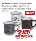 Kaffeebecher oder Espressotasse Angebote bei Möbel AS Ludwigshafen für 3,95 €