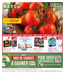 Catalogue Supermarchés Match, 04/08/2026 - 16/08/2026, C'EST TOUS LES JOURS LE MARCHÉ, 22 pages Prospectus Supermarchés Match en cours, "C'EST TOUS LES JOURS LE MARCHÉ", 22 pages