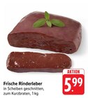 Frische Rinderleber Angebote bei EDEKA Bad Kreuznach für 5,99 €
