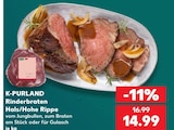 Rinderbraten Angebote von K-PURLAND bei Kaufland Heidelberg für 14,99 €