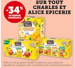 -34% de remise immédiate sur tout charles et alice epicerie - CHARLES ET ALICE dans le catalogue U Express