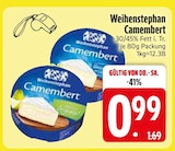 Camembert im EDEKA Prospekt Camembert von Weihenstephan im aktuellen EDEKA Prospekt für 0,99 €