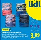 Kinder-Multifunktionstuch im Lidl Prospekt Kinder-Multifunktionstuch im aktuellen Lidl Prospekt für 3,99 €