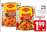 Ravioli in pikanter Sauce im Angebot bei EDEKA in Regensburg Ravioli in pikanter Sauce Angebote von Maggi bei EDEKA Regensburg für 1,99 €