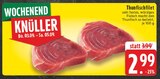 Thunfischfilet im Angebot bei EDEKA in Troisdorf Thunfischfilet Angebote bei EDEKA Troisdorf für 2,99 €