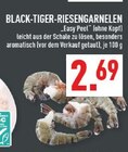 Aktuelle Garnele Angebote bei Marktkauf in Essen Aktuelles Black-Tiger-Riesengarnelen Angebot bei Marktkauf in Essen ab 2,69 €