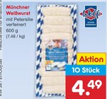 Aktuelles Münchner Weißwurst Angebot bei Netto Marken-Discount in Pforzheim ab 4,49 €