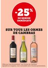 -25% de remise immédiate sur tous les Ormes de Cambras - Les Ormes de Cambras en promo chez Hyper U Saint-Junien