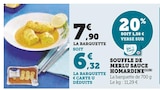 Promo Soufflé de Merlu Sauce Homardine à 6,32 € dans le catalogue U Express à Gabarret