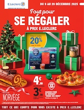 Prospectus Supermarchés E.Leclerc en cours à Blaise et alentours, "Tout pour SE RÉGALER À PRIX E.LECLERC", 56 pages, 09/12/2025 - 20/12/2025 Catalogue Supermarchés E.Leclerc en cours à Blaise et alentours, "Tout pour SE RÉGALER À PRIX E.LECLERC", 56 pages, 09/12/2025 - 20/12/2025