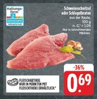 Schweineschnitzel oder Schlegelbraten bei EDEKA im Pommelsbrunn Prospekt für 0,69 €