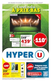 Catalogue Supermarchés Hyper U en cours à Haut-Maînil et alentours, L'avant match à prix bas, 16 pages, 30/04/2024 - 12/05/2024