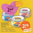 Thunfisch-Stücke Angebote von Saupiquet bei tegut Würzburg für 2,49 €
