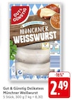 Aktuelles Delikatess Münchner Weißwurst Angebot bei EDEKA in Heidelberg ab 2,49 €