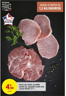 Intermarché Flaine - Pave de porc (carre sans os, echine sans os) Promo Pave de porc (carre sans os, echine sans os) dans le catalogue Intermarché "Les prix avec modération" à Flaine
