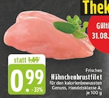 Aktuelles Hähnchenbrustfilet Angebot bei E center in Duisburg ab 0,99 €