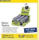 Aktuelles Kleiner Feigling Angebot bei Metro in Nürnberg ab 13,21 €