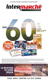 Prospectus Intermarché, "-60% DE REMISE IMMÉDIATE SUR LE 2ÈME" à Langogne et alentours, 40 pages, 28/10/2025 - 09/11/2025 Catalogue Intermarché "-60% DE REMISE IMMÉDIATE SUR LE 2ÈME" à Langogne et alentours, 40 pages, 28/10/2025 - 09/11/2025