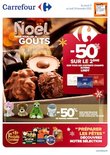 Catalogue Carrefour de la semaine 45, "UN Noël POUR TOUS LES GOÛTS", page 1, 11/11/2025 - 24/11/2025 Prospectus Carrefour en cours, "UN Noël POUR TOUS LES GOÛTS", page 1 sur 102