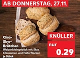Chia-Skyr-Brötchen bei Kaufland im Prospekt "" für 0,29 €