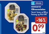 Oliven im ALDI SÜD Prospekt Olivenvariation von WONNEMEYER im aktuellen ALDI SÜD Prospekt für 0,99 €