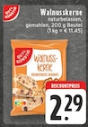 EDEKA Düsseldorf - Walnusskerne Angebot im Prospekt Walnusskerne bei EDEKA im Düsseldorf Prospekt für 2,29 €