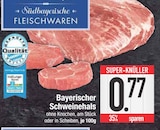 Bayerischer Schweinehals bei E center im Aichach Prospekt für 0,77 €