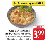Garnelen in Mango-Chili-Dressing im Angebot bei EDEKA in Offenburg Garnelen in Mango-Chili-Dressing Angebote bei EDEKA Offenburg für 3,99 €