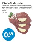 Aktuelles Frische Rinder-Leber Angebot bei V-Markt in Regensburg ab 0,69 €