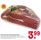 Italienischer Parmaschinken im Angebot bei E center in Baden-Baden Italienischer Parmaschinken Angebote bei E center Baden-Baden für 3,99 €