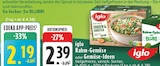 Rahm-Gemüse im Angebot bei E center in Troisdorf Rahm-Gemüse Angebote von iglo bei E center Troisdorf für 2,19 €
