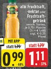 Fruchtsaft,-nektar oder Fruchtsaft-getränk im Angebot bei EDEKA in Solingen Fruchtsaft,-nektar oder Fruchtsaft-getränk Angebote von albi bei EDEKA Solingen für 0,99 €
