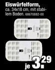 tejo's SB Lagerkauf - Eiswürfelform Angebot im Prospekt Eiswürfelform bei tejo's SB Lagerkauf im Prospekt "" für 3,29 €