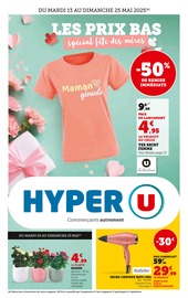 Prospectus Hyper U "LES PRIX BAS Spécial fête des mères" en cours à Saintes, Page 1 Catalogue Hyper U en cours à Saintes, "LES PRIX BAS Spécial fête des mères", Page 1