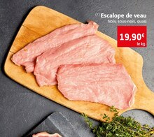 Colruyt Amnéville - Escalope de veau Promo Escalope de veau dans le catalogue Colruyt "Tout simplement l'essentiel" à Amnéville