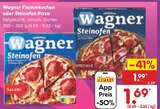 Flammkuchen oder Steinofen Pizza im Angebot bei Netto Marken-Discount in Dorsten Flammkuchen oder Steinofen Pizza Angebote von Wagner bei Netto Marken-Discount Dorsten für 1,69 €