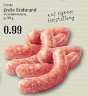 Aktuelle Bratwurst Angebote bei EDEKA in Bergisch Gladbach Aktuelles grobe Bratwurst Angebot bei EDEKA in Bergisch Gladbach ab 0,99 €