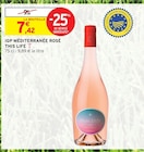 IGP Méditerranée Rosé - This Life - Intermarché Super à Redon IGP Méditerranée Rosé - This Life en promo chez Intermarché Super Redon à 7,42 €