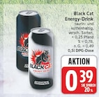 Energy-Drink von Black Cat für 0,39 € bei EDEKA im Angebot Energy-Drink von Black Cat im aktuellen EDEKA Prospekt
