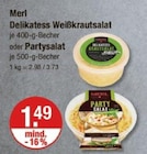 Delikatess Weißkrautsalat oder  Partysalat von Merl im aktuellen V-Markt Prospekt für 1,49 €