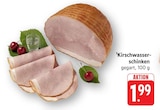 Kirschwasserschinken im Angebot bei E center in Filderstadt Kirschwasserschinken Angebote bei E center Filderstadt für 1,99 €