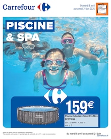 Prospectus Carrefour à Ermont, "PISCINE & SPA", 20 pages de promos valables du 08/04/2025 au 21/06/2025