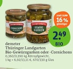 Thüringer Landgarten Bio-Gewürzgurken im Angebot bei tegut in Kassel Thüringer Landgarten Bio-Gewürzgurken Angebote von demeter bei tegut Kassel für 2,49 €