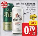 Jever oder Berliner Kind im Angebot bei EDEKA in Falkensee Jever oder Berliner Kind Angebote bei EDEKA Falkensee für 0,79 €