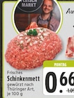 EDEKA Gütersloh - Frisches Schinkenmett Angebot im Prospekt Frisches Schinkenmett bei EDEKA im Gütersloh Prospekt für 0,66 €